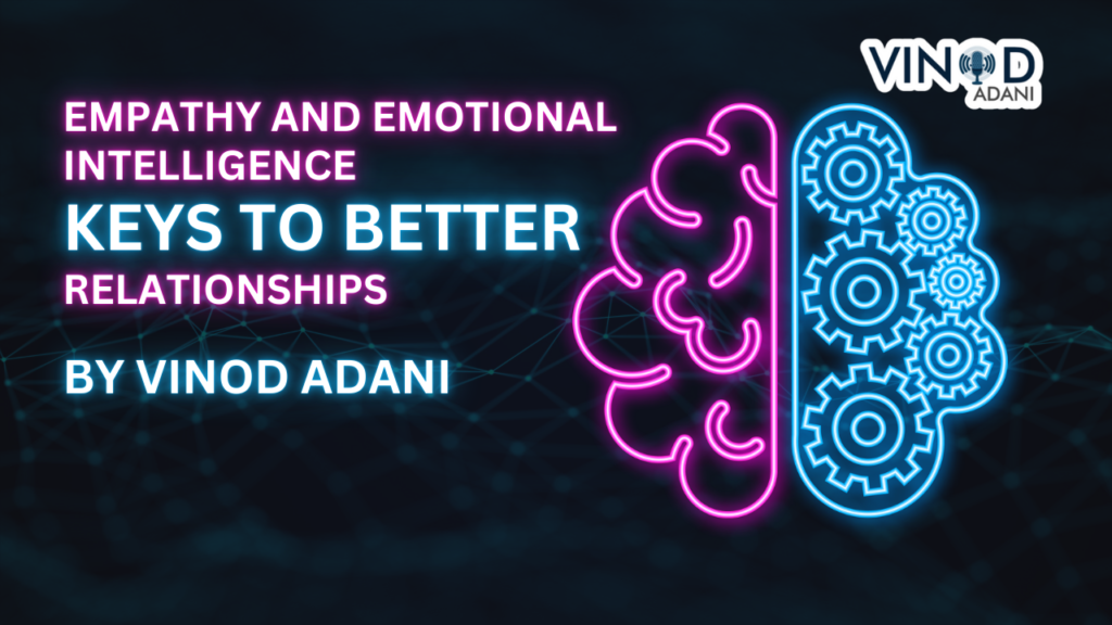 Empathy and Emotional Intelligence Keys to Better Relationships